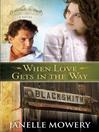 When Love Gets in the Way (eBook): Colorado Runaway Series, Book 2